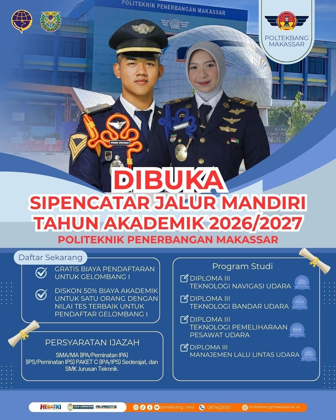 Seleksi Penerimaan Calon Taruna/Taruni (SIPENCATAR) Jalur Mandiri Gelombang I Tahun Akademik 2026/2027